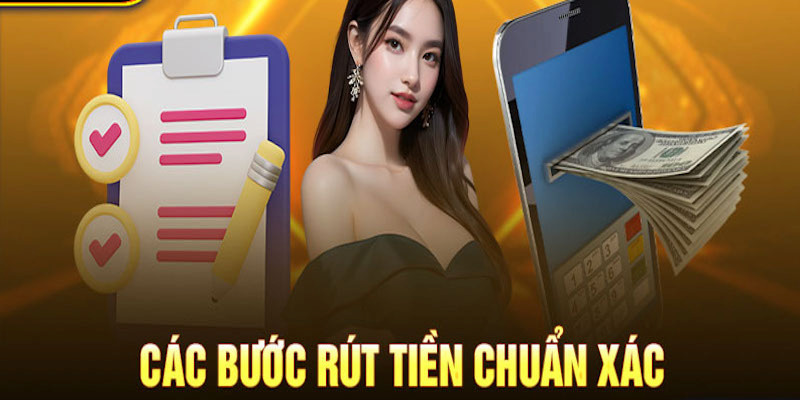 Quy trình rút tiền tại nhà cái khá đơn giản và an toàn