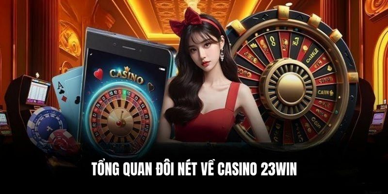 23win bet - Khám phá thế giới cá cược trực tuyến đỉnh cao và bí quyết chiến thắng